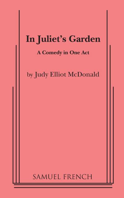 In Juliet’s Garden