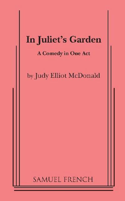 In Juliet’s Garden