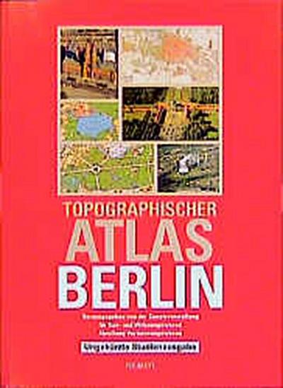 Topographischer Atlas Berlin. Studienausgabe