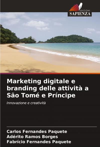 Marketing digitale e branding delle attività a São Tomé e Príncipe