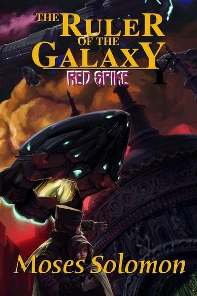 The Ruler of the Galaxy