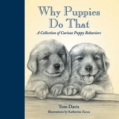 Why Puppies Do That