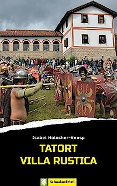 Tatort Villa Rustica