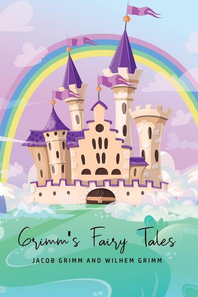 Grimm’s Fairy Tales