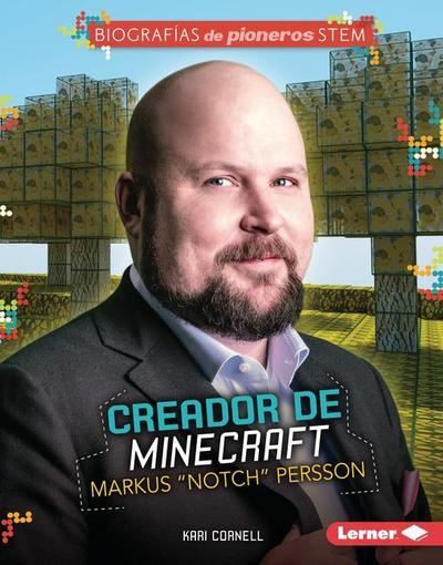Creador de Minecraft Markus "Notch" Persson (Minecraft Creator Markus Notch Persson)