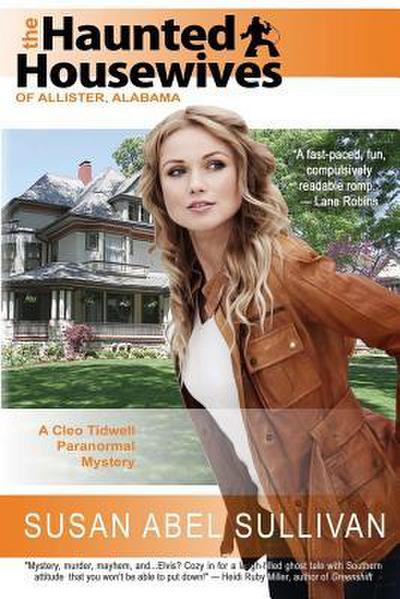 The Haunted Housewives of Allister Alabama (Cleo Tidwell Paranormal Mystery, #1)