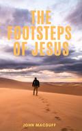 The Footsteps of Jesus