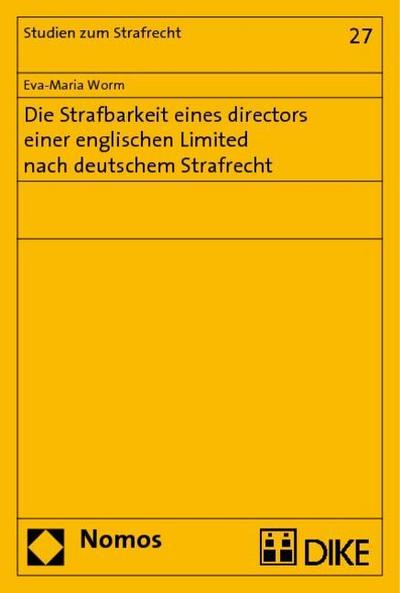 Die Strafbarkeit eines directors einer englischen Limited nach deutschem Strafrecht