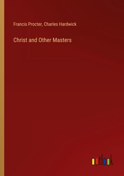 Christ and Other Masters