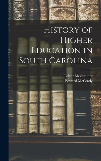 History of Higher Education in South Carolina