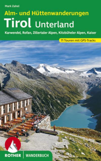 Rother Wanderbuch Alm- und Hüttenwanderungen Tirol Unterland