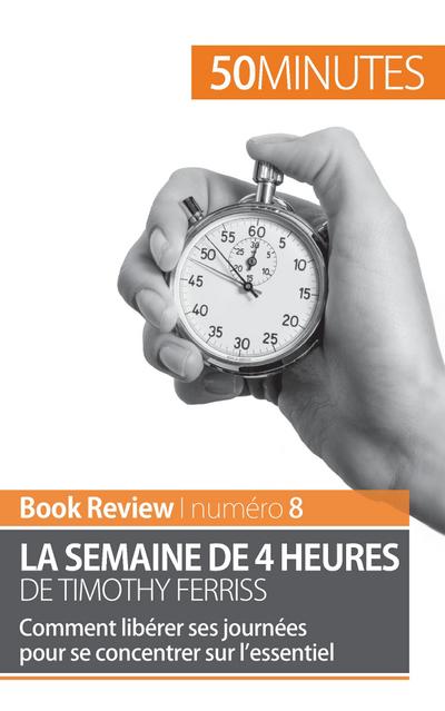 La semaine de 4 heures de Timothy Ferriss