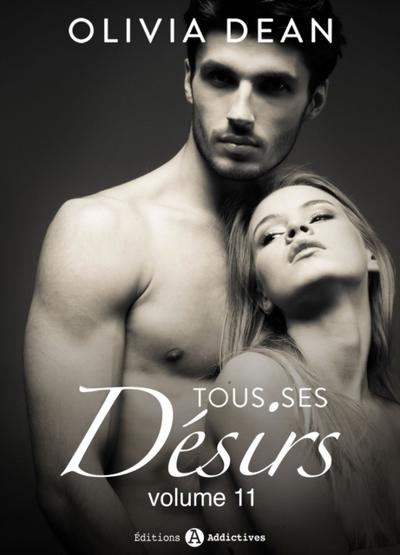 Tous ses désirs - Volume 11