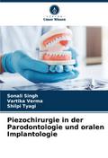 Piezochirurgie in der Parodontologie und oralen Implantologie