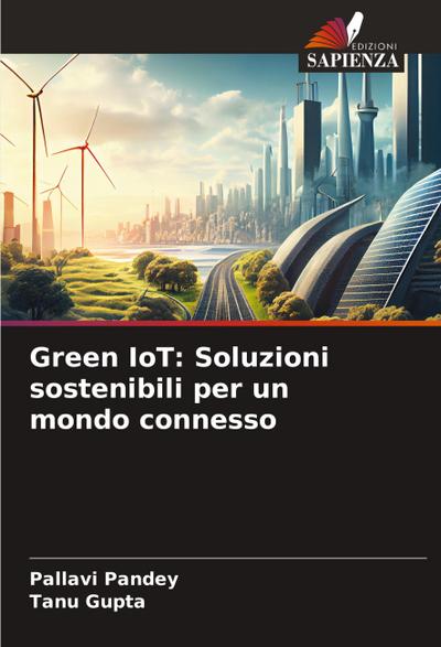 Green IoT: Soluzioni sostenibili per un mondo connesso