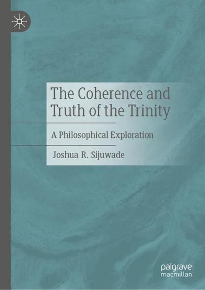 The Coherence and Truth of the Trinity