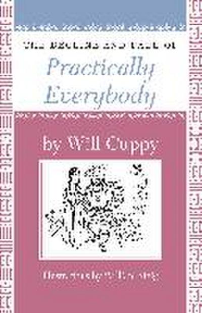 The Decline and Fall of Practically Everybody