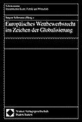 Europäisches Wettbewerbsrecht im Zeichen der Globalisierung