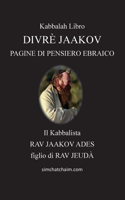 DIVRÈ JAAKOV - PAGINE DI PENSIERO EBRAICO