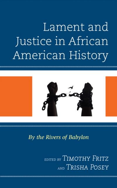 Lament and Justice in African American History