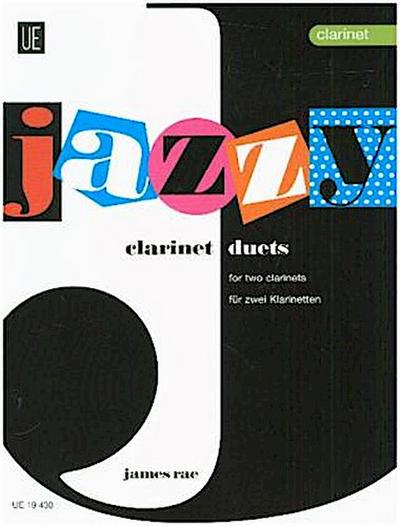 Jazzy Duets. Für 2 Klarinetten