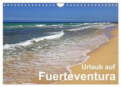 Urlaub auf Fuerteventura (Wandkalender 2026 DIN A4 quer), CALVENDO Monatskalender