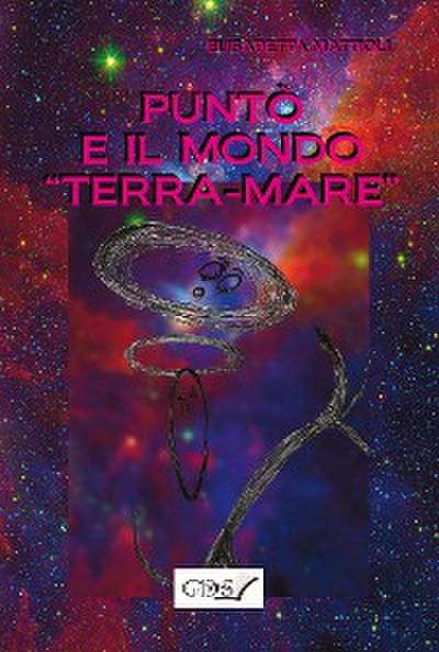 Puntò e il mondo "terra-mare"