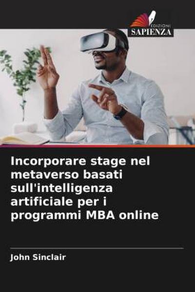 Incorporare stage nel metaverso basati sull’intelligenza artificiale per i programmi MBA online