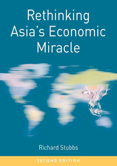 Rethinking Asia’s Economic Miracle