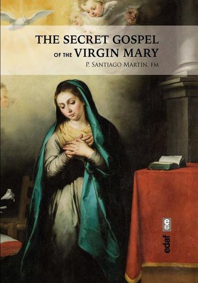 The Secret Gospel of the Virgin Mary