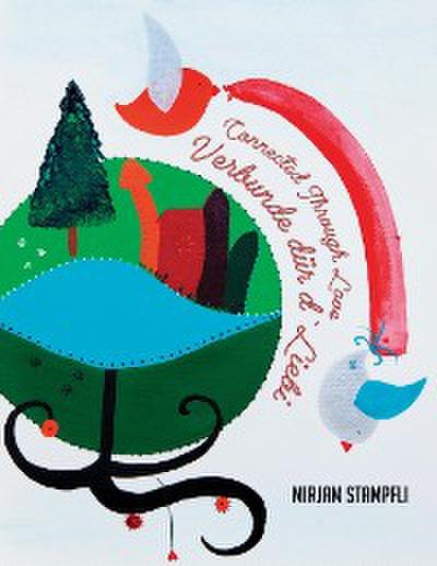Connected through love - Verbunde dür d’Liebi