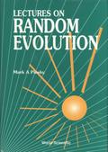 RANDOM EVOLUTION,LECTURES ON  (B/H)