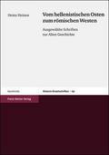 Vom hellenistischen Osten zum römischen Westen