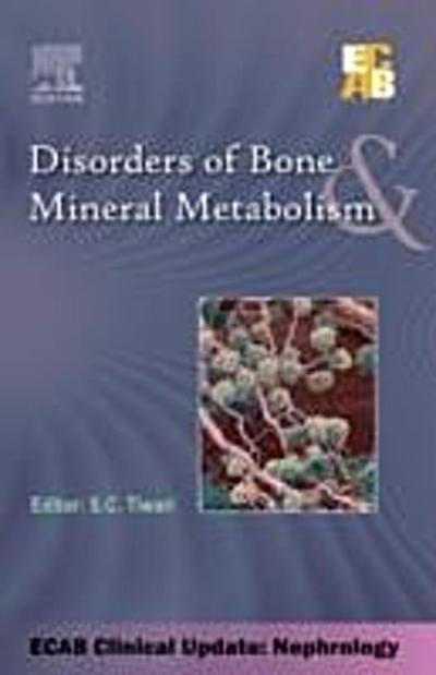 Disorders of Bone & Mineral Metabolism - ECAB