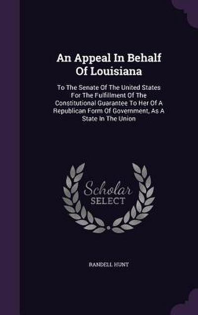 An Appeal In Behalf Of Louisiana