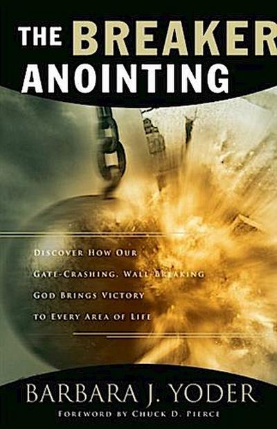 Breaker Anointing