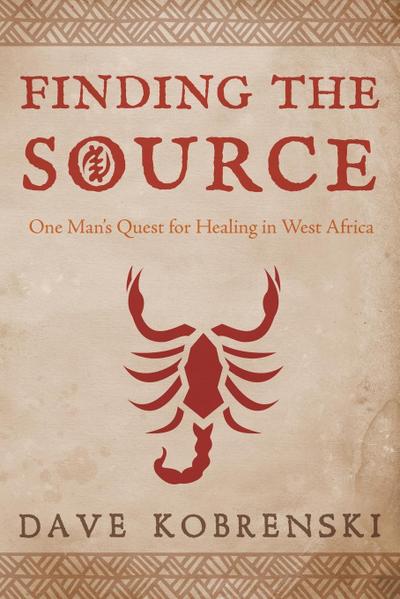 Finding the Source: One Man’s Quest for Healing in West Africa