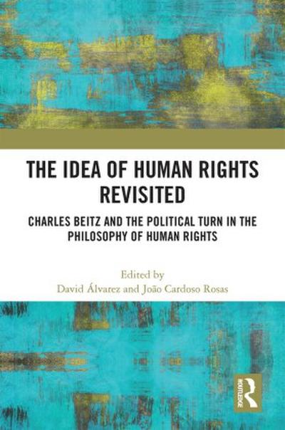 The Idea of Human Rights Revisited