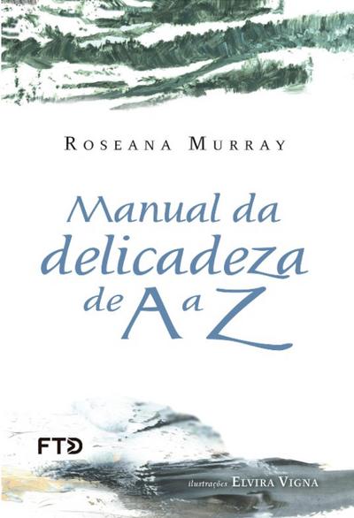 Manual da delicadeza de A a Z