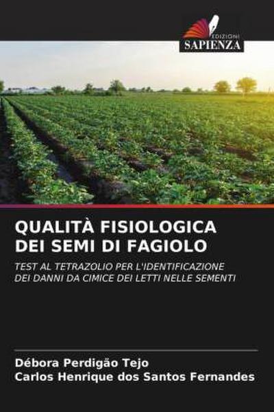 QUALITÀ FISIOLOGICA DEI SEMI DI FAGIOLO