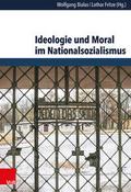 Ideologie und Moral im Nationalsozialismus