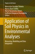 Application of Soil Physics in Environmental Analyses