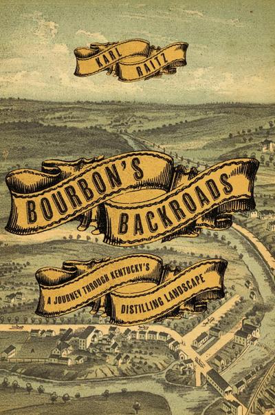 Bourbon’s Backroads