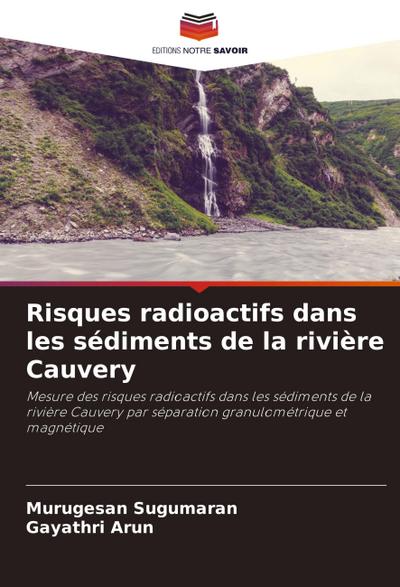 Risques radioactifs dans les sédiments de la rivière Cauvery