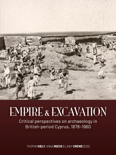Empire and excavation