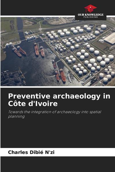Preventive archaeology in Côte d’Ivoire
