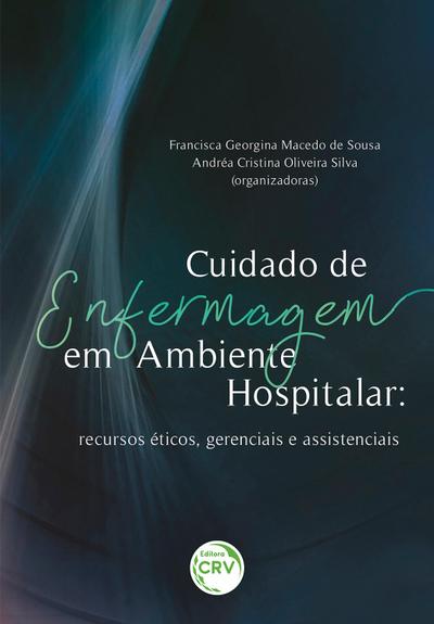 Cuidado de enfermagem em ambiente hospitalar