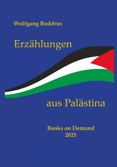 Erzählungen aus Palästina
