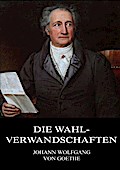 Die Wahlverwandschaften