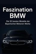 Faszination BMW